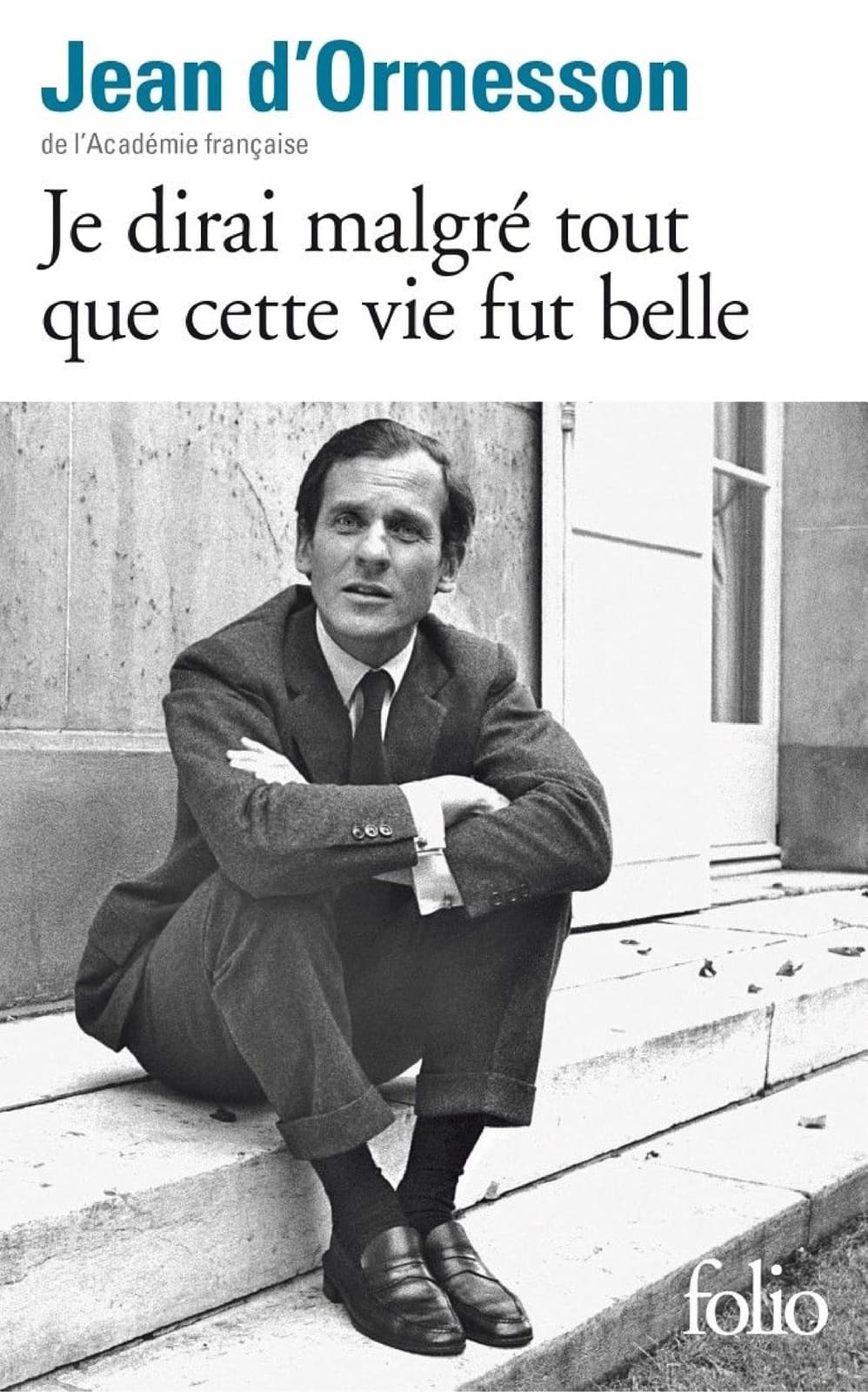 Je dirai malgré tout que cette vie fut belle - Cover