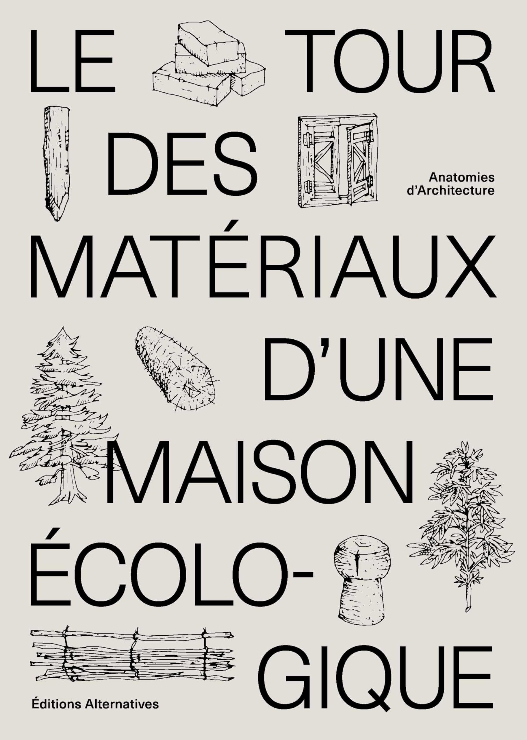 Le tour des matériaux d'une maison écologique - Cover