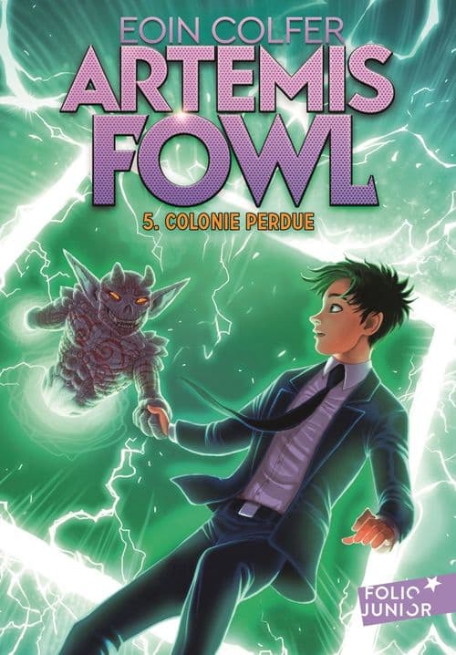 Artemis Fowl (Tome 5) - Colonie perdue (French Edition)