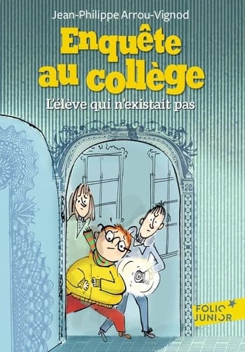 Enquête au collège (Tome 8) - L’élève qui n’existait pas - Cover