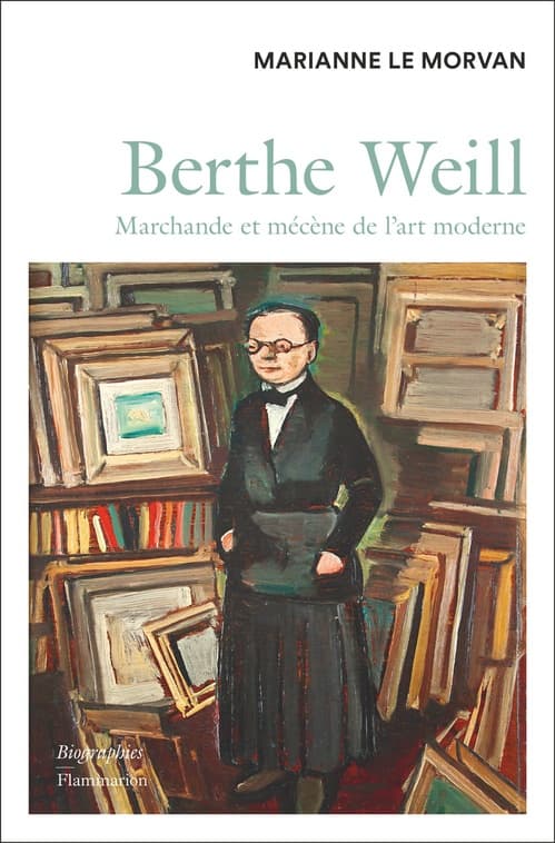 Berthe Weill. Marchande et mécène de l'art moderne - Cover