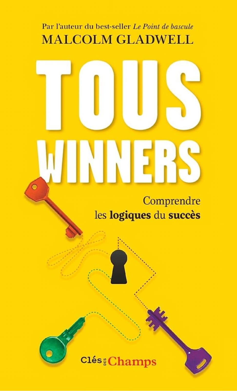 Tous winners. Comprendre les logiques du succès - Cover