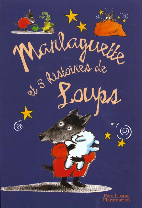 Marlaguette et 5 histoires de loups (ALBUMS (A))