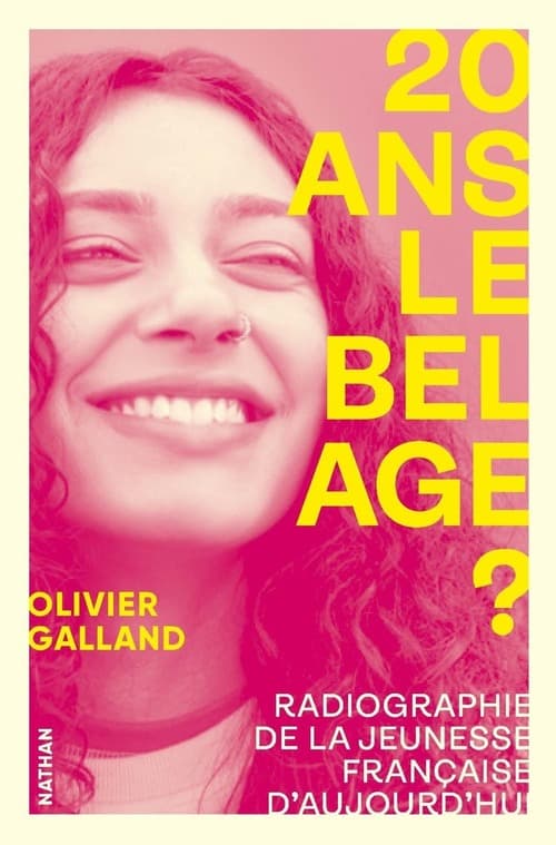 20 ans, le bel âge ? - Radiographie de la jeunesse française d'aujourd'hui - Cover