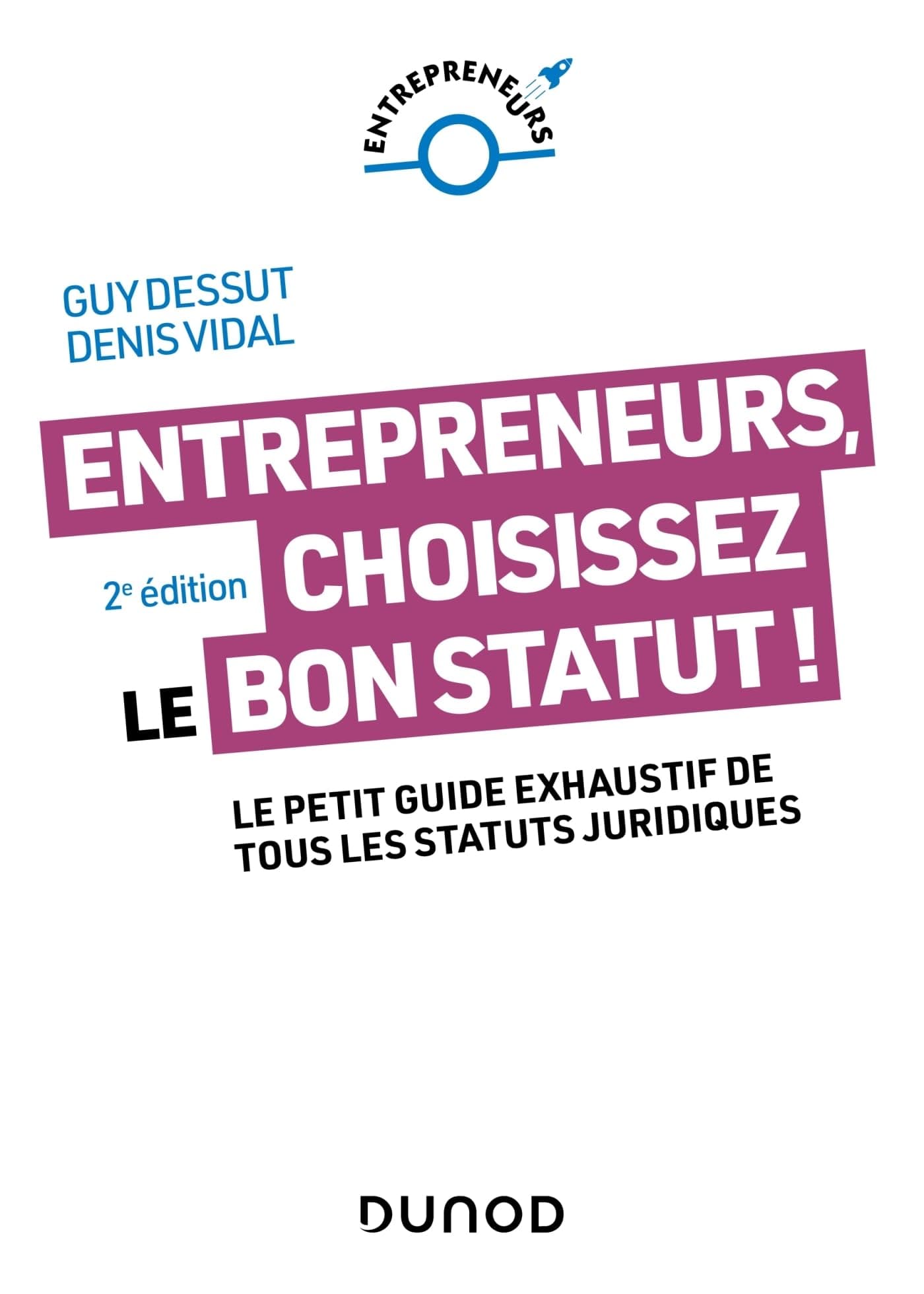 Entrepreneurs, choisissez le bon statut ! - Cover