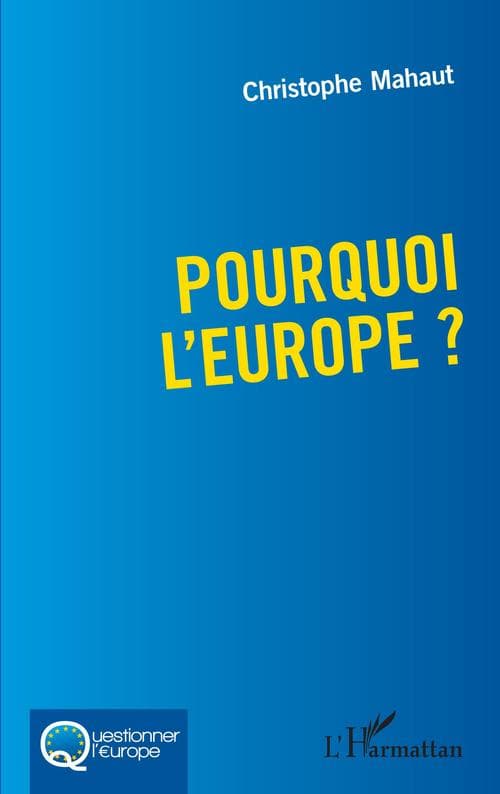 Pourquoi l'Europe ? - Cover