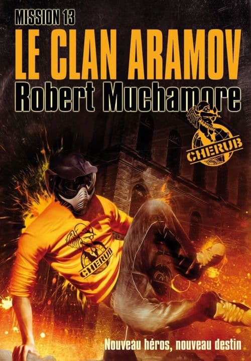 Cherub (Mission 13) - Le clan Aramov - Cover