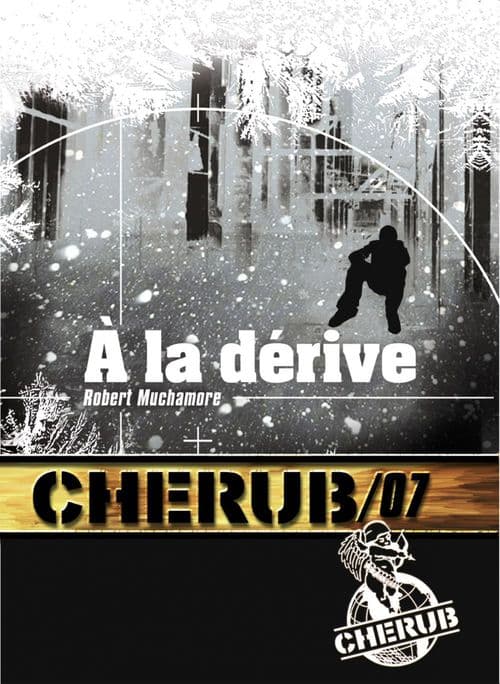 Cherub (Mission 7) - À la dérive - Cover
