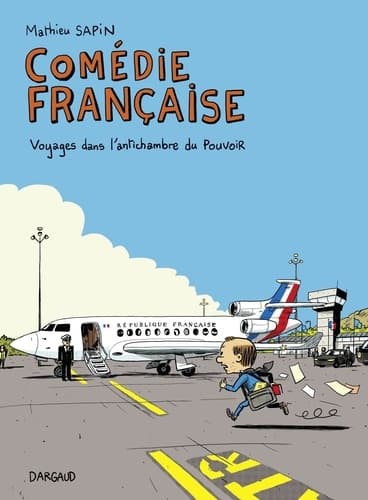 Comédie française, voyages dans l'antichambre du pouvoir - Cover