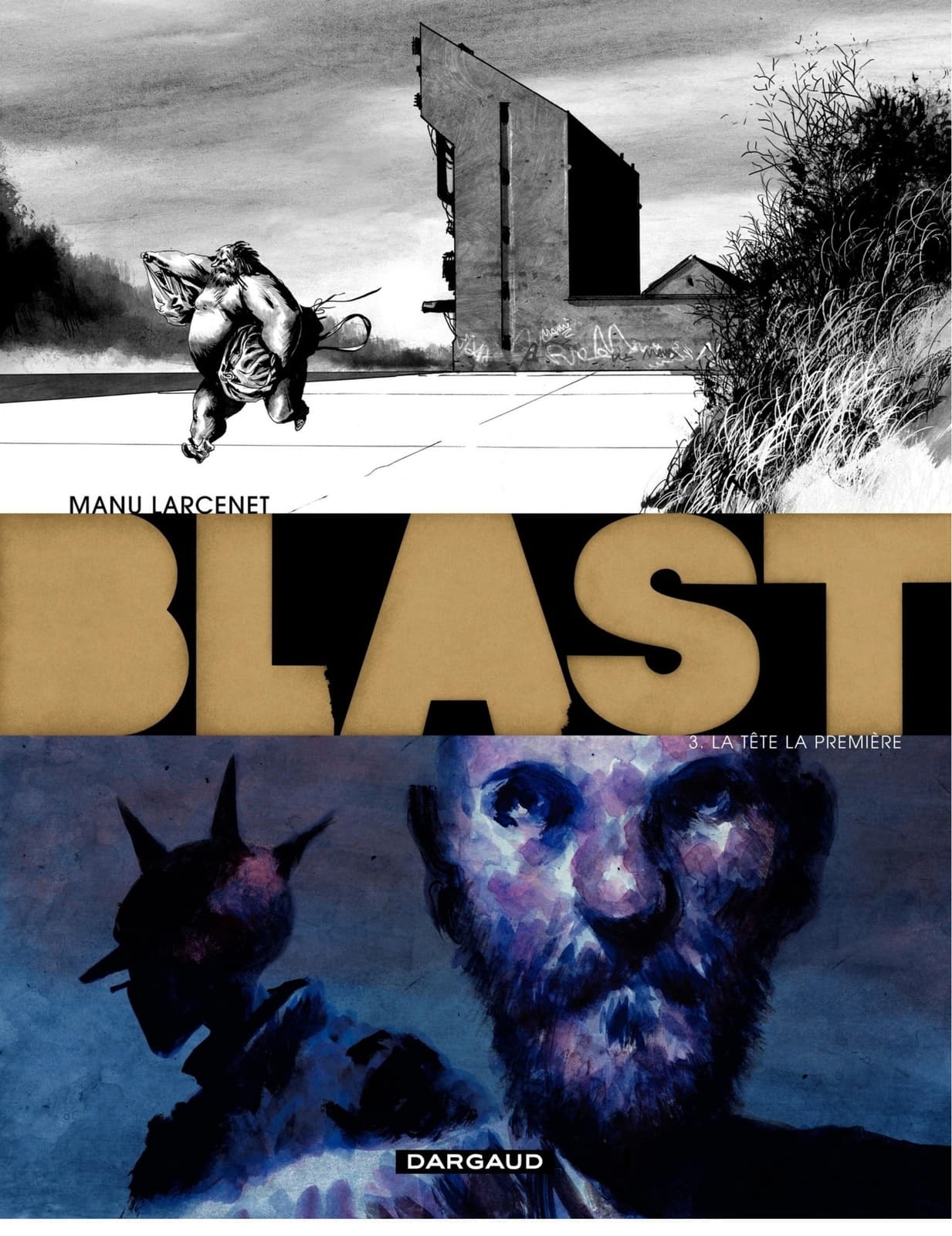 Blast - Tome 3 - La Tête la première - Cover