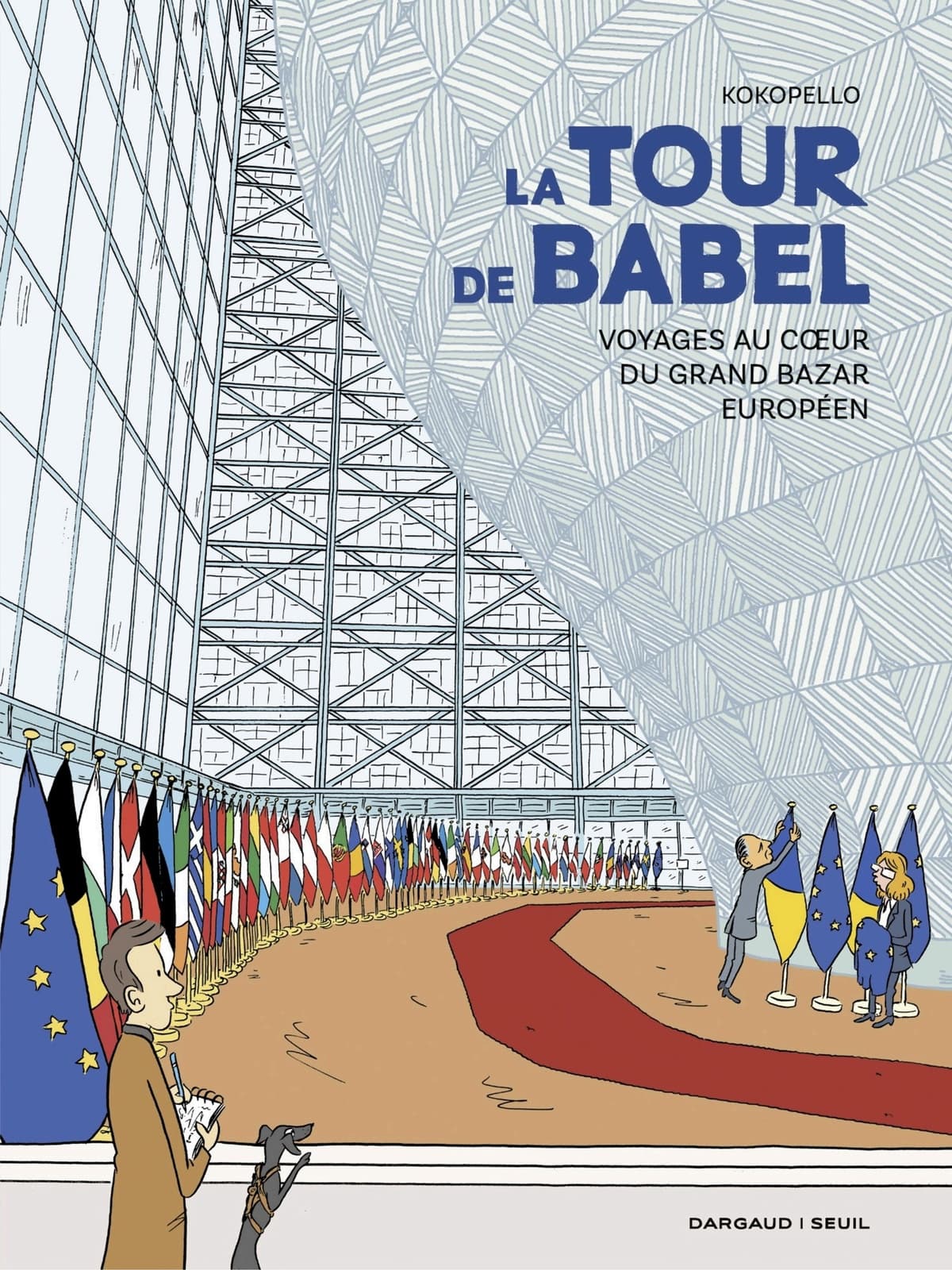 La Tour de Babel - Voyages au cœur du grand bazar européen - Cover