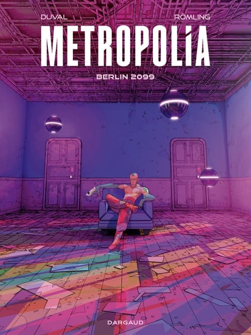 Metropolia - Tome 1 - Berlin 2099 - Cover