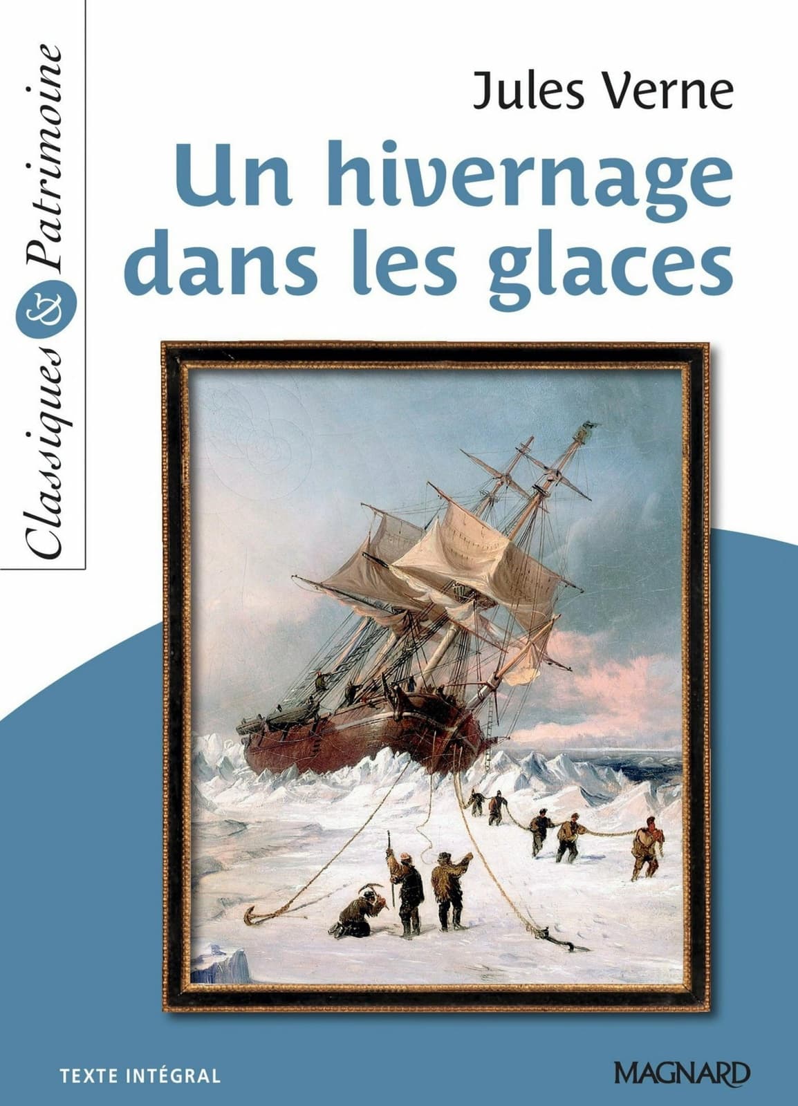 Un hivernage dans les glaces - Classiques et Patrimoine - Cover