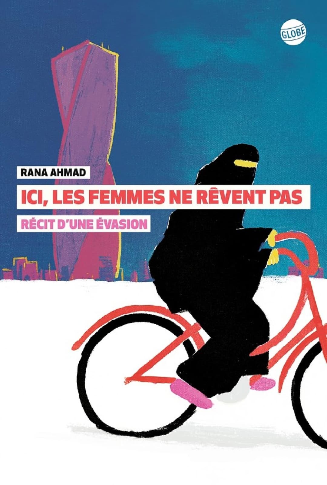 Ici, les femmes ne rêvent pas. Récit d'une évasion - Cover