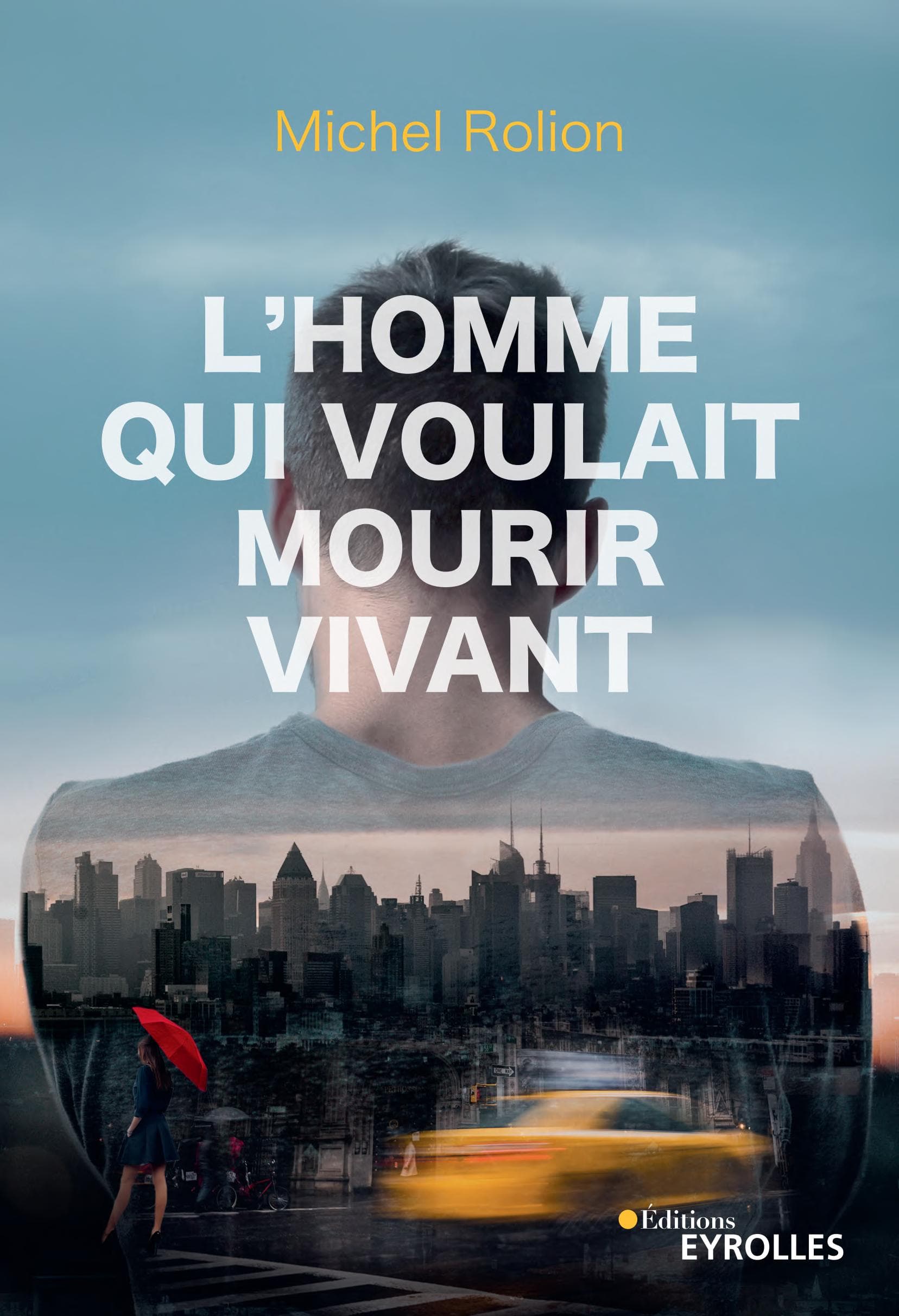 L'homme qui voulait mourir vivant - Cover