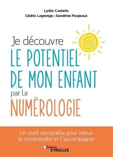 Je découvre le potentiel de mon enfant par la numérologie - Cover