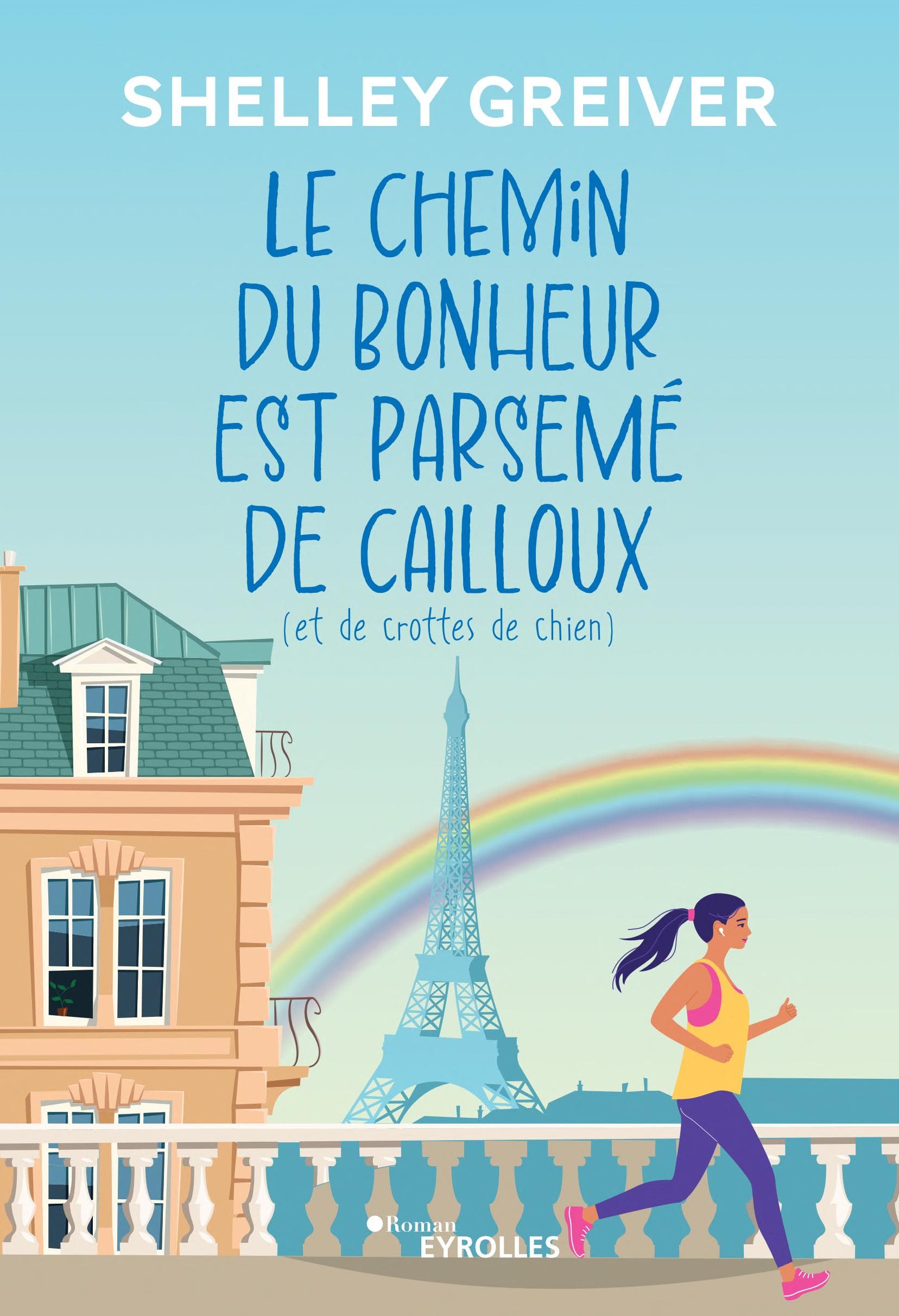Le chemin du bonheur est parsemé de cailloux (et de crottes de chien) - Cover