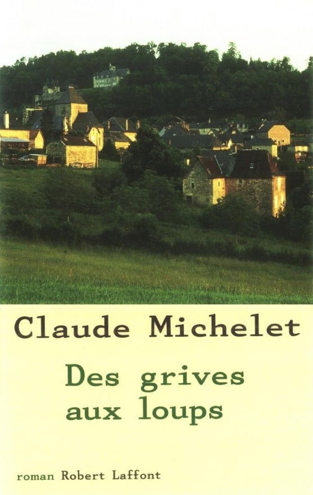 Des grives aux loups - - Cover