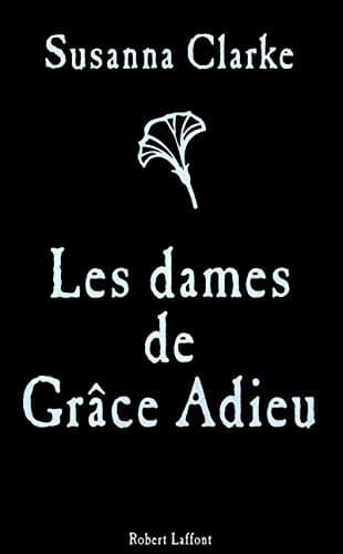 Les dames de Grâce Adieu et autres récits - Cover