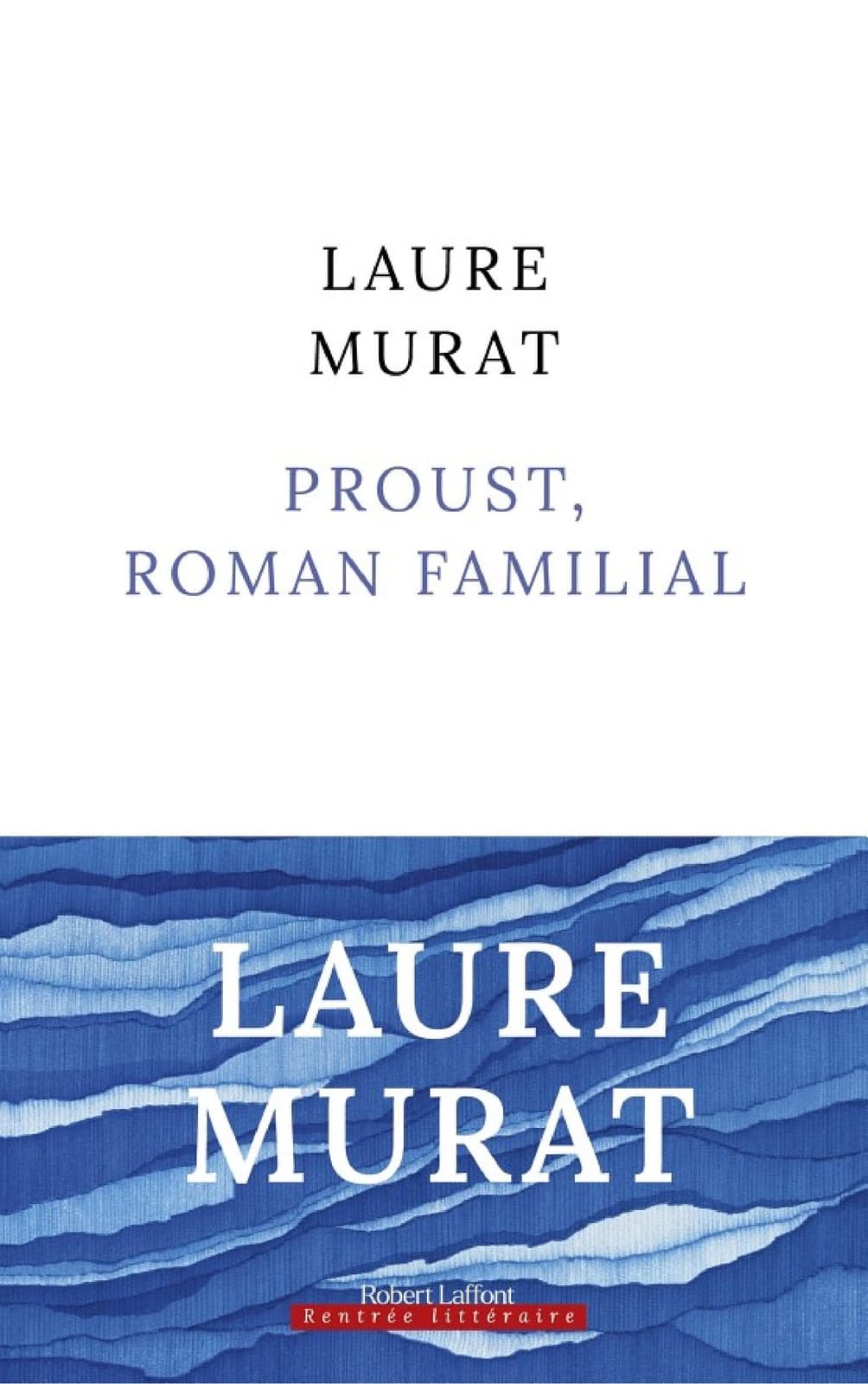 Proust, roman familial - Rentrée littéraire 2023 - Cover