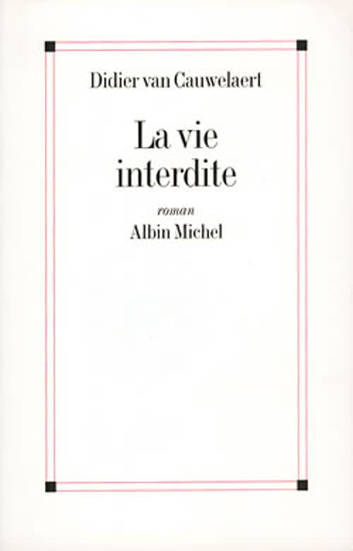 La Vie interdite - Cover