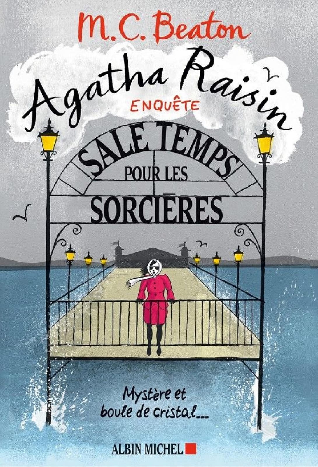 Agatha Raisin enquête 9 - Sale temps pour les sorcières - Cover
