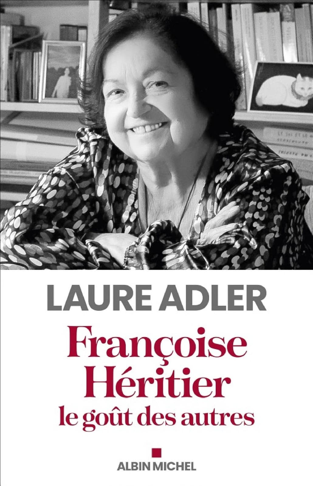 Françoise Héritier, le goût des autres - Cover