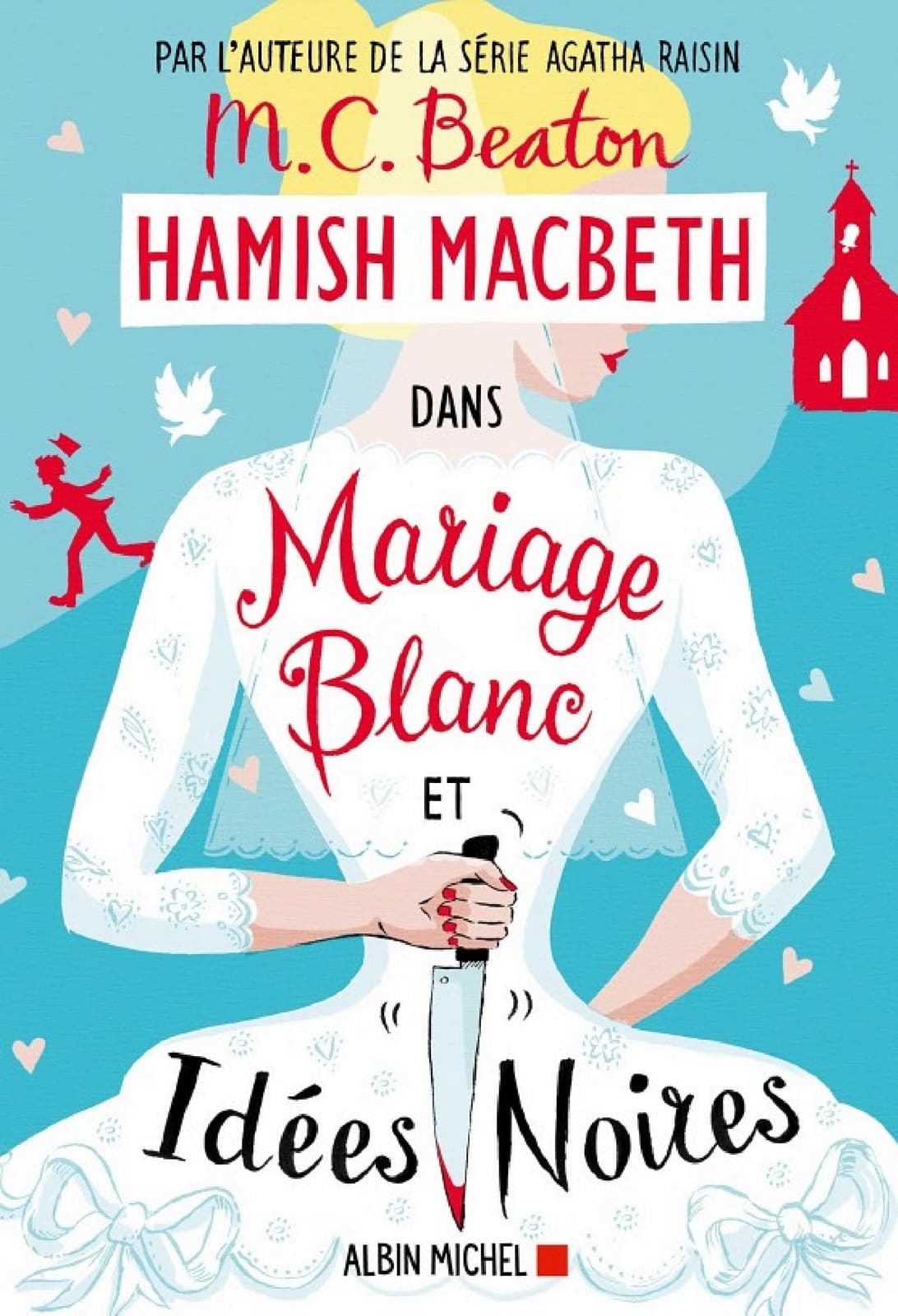 Hamish Macbeth 23 - Mariage blanc et idées noires - Cover