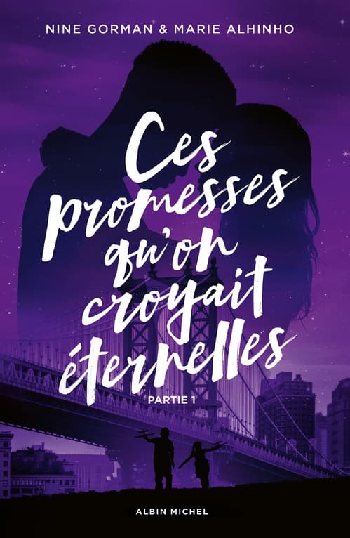 Ces promesses qu'on croyait éternelles - Partie 1 - Cover