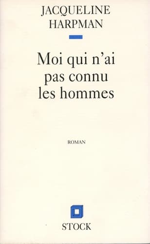 MOI QUI N'AI PAS CONNU LES HOMMES - Cover