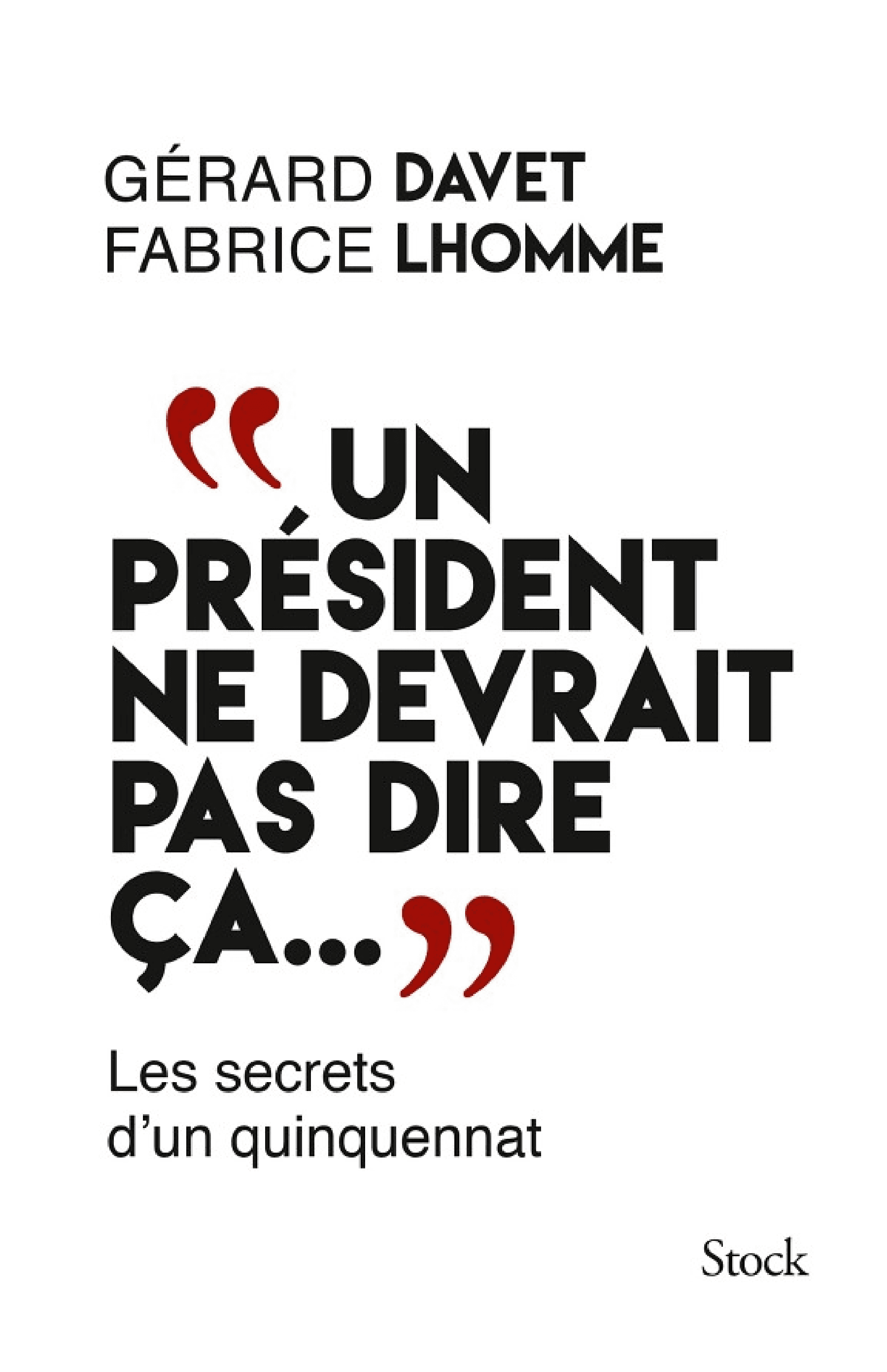 "Un président ne devrait pas dire ça..." - Cover