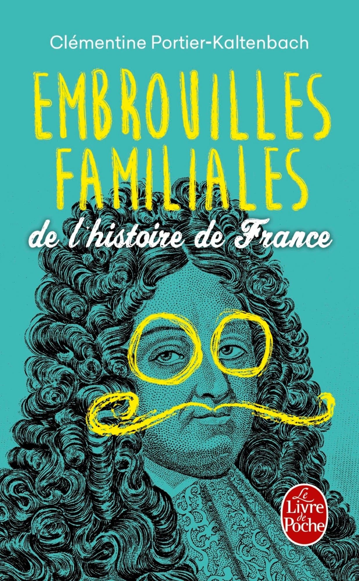 Embrouilles familiales de l'Histoire de France - Cover