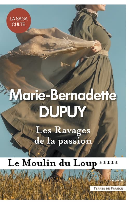 Les Ravages de la passion - Le Moulin du Loup, tome 5 - Cover