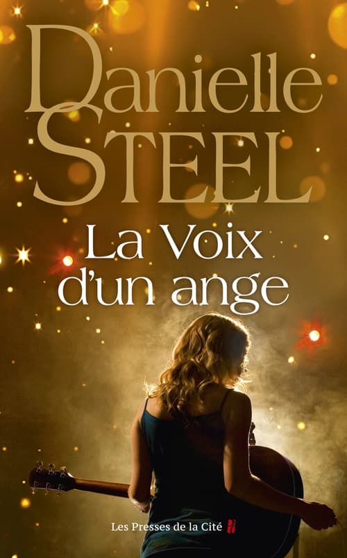 La Voix d'un ange : roman de Danielle Steel, l'auteure à succès avec plus d'un milliard d'exemplaires vendus à travers le monde - Cover