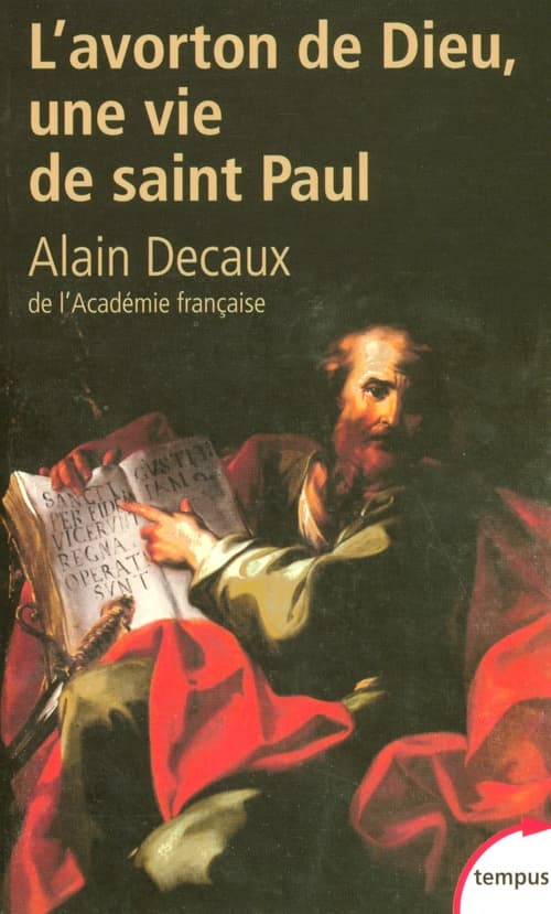 L'avorton de dieu, une vie de Saint Paul - Cover
