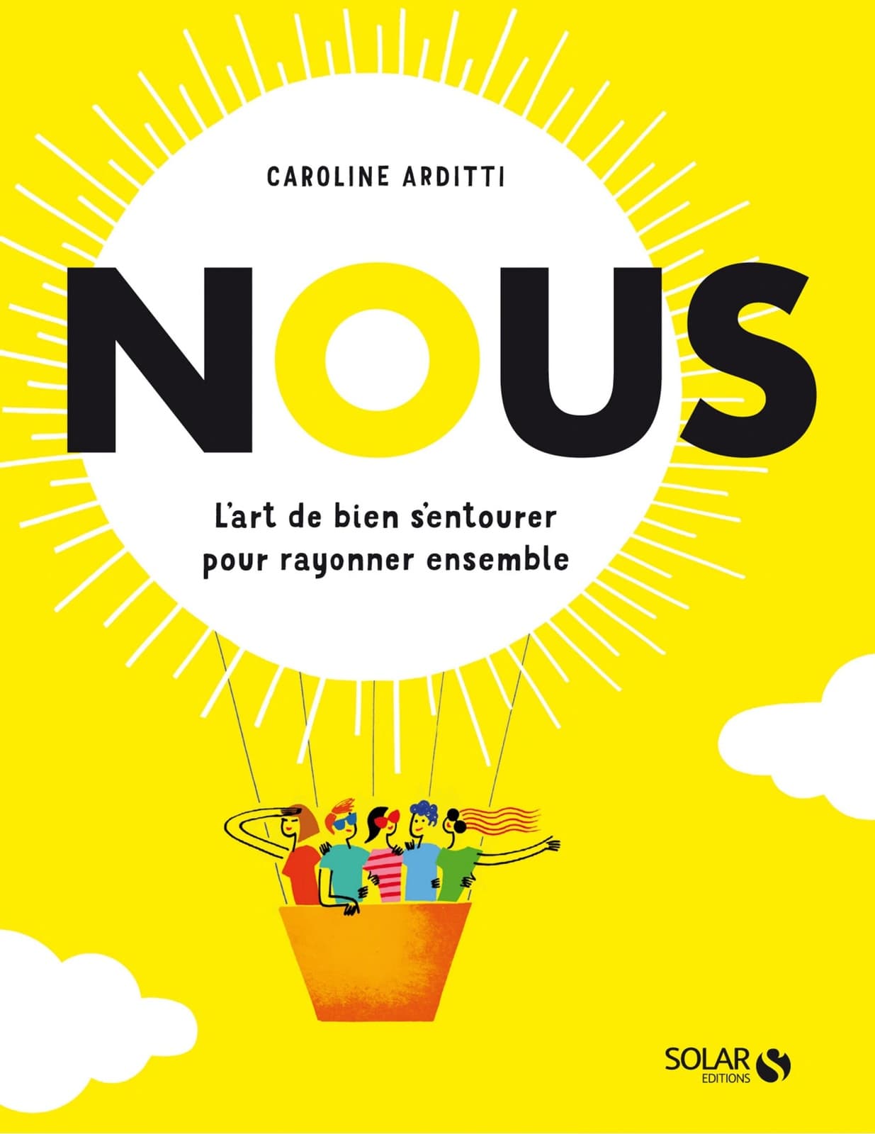 NOUS. L'art de bien s'entourer pour rayonner ensemble - Cover