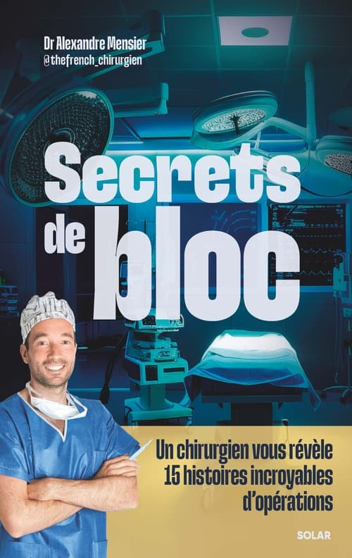 Secrets de bloc - Un chirurgien vous révèle 15 histoires incroyables d'opérations - Cover