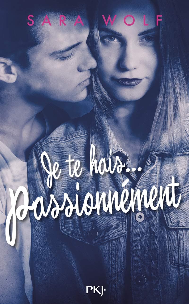 Je te hais... passionnément - Cover
