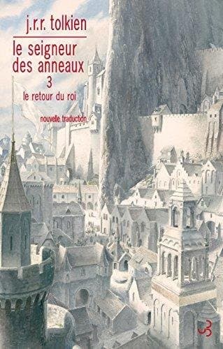 Le Seigneur des anneaux (Tome 3) - Le Retour du Roi