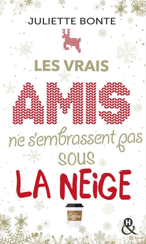 Les vrais amis ne s'embrassent pas sous la neige