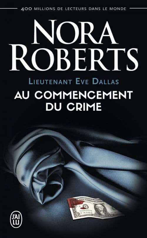 Lieutenant Eve Dallas (Tome 1) - Au commencement du crime