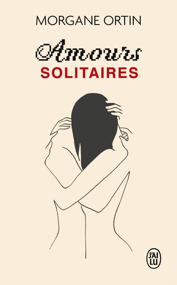 Amours solitaires Tome 1 - Cover