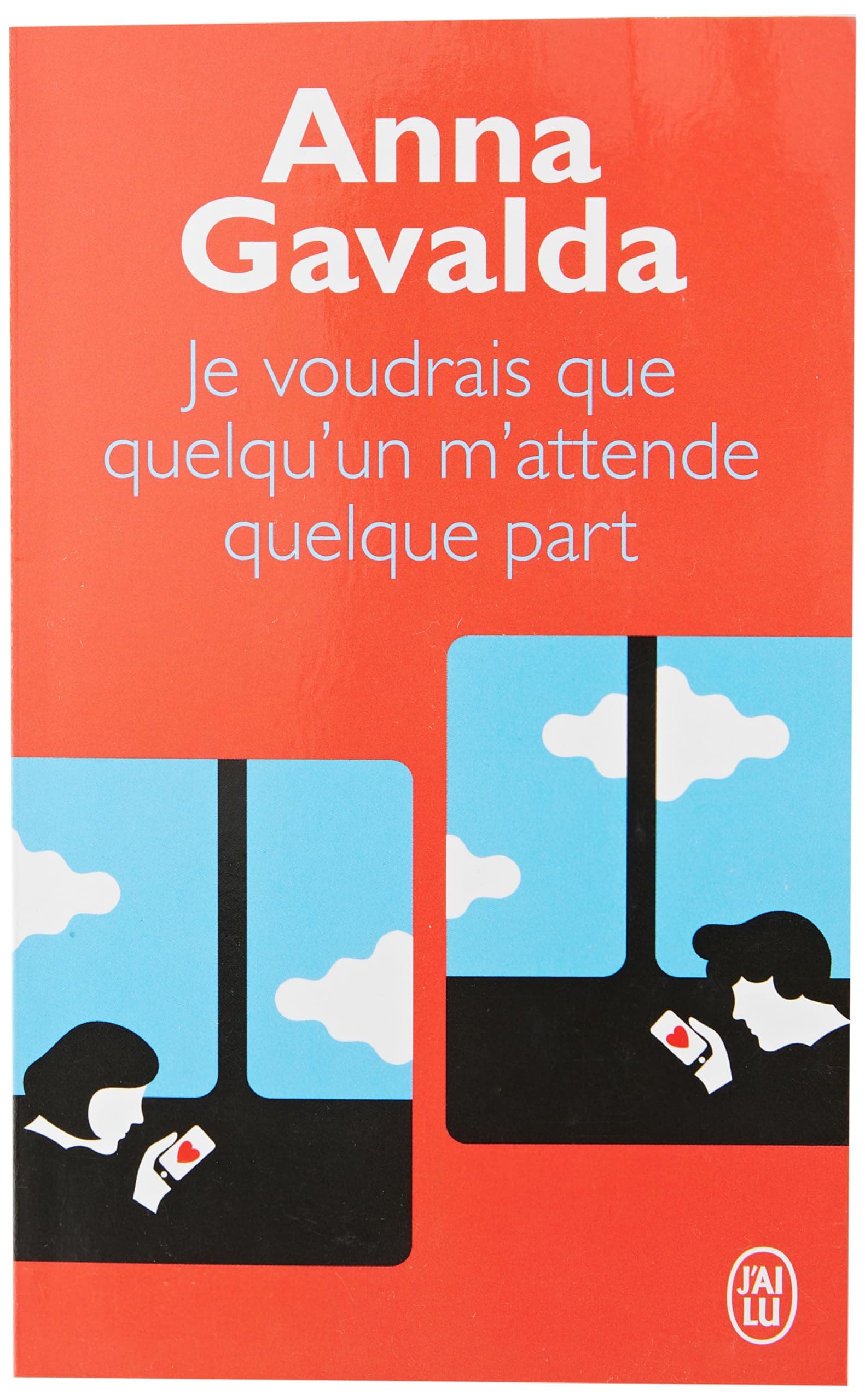 Je voudrais que quelqu'un m'attende quelque part
