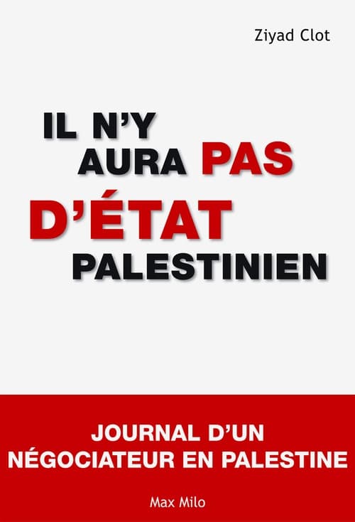 Il n'y aura pas d'Etat palestinien - Cover