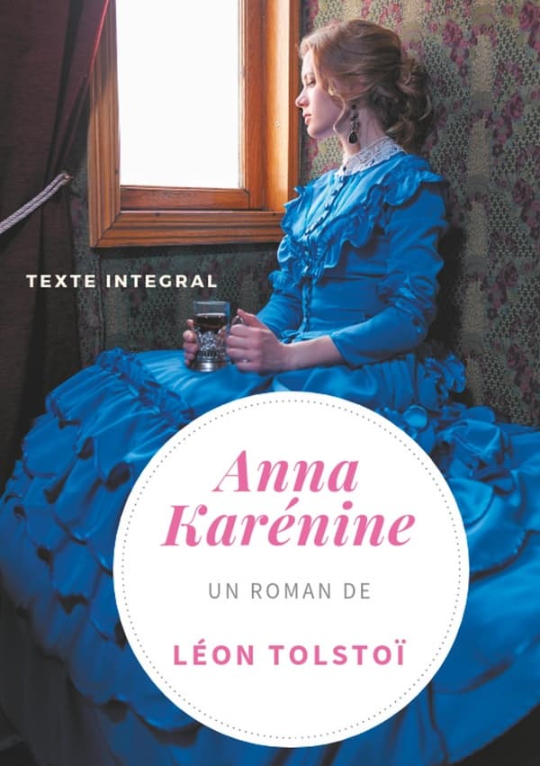 Anna Karénine de Léon Tolstoï (texte intégral) - Cover