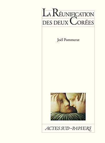 La réunification des deux Corées - Cover