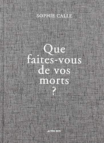 Que faites-vous de vos morts ? - Cover