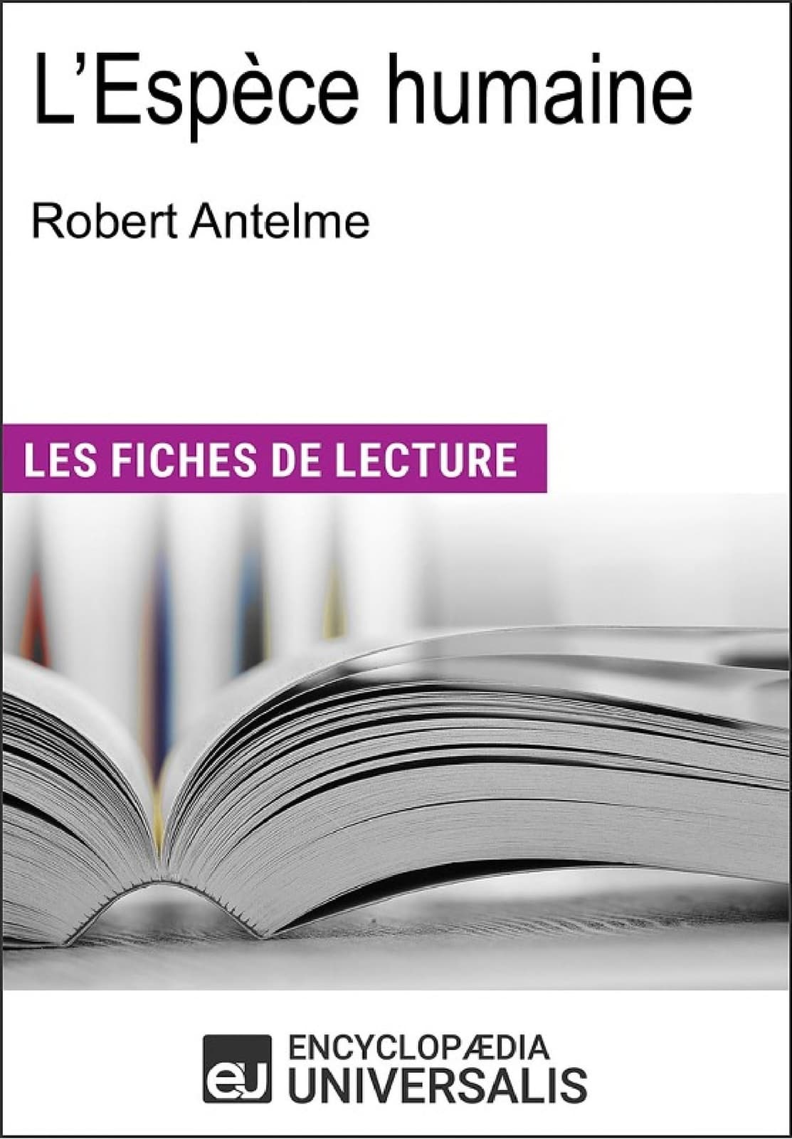 L'Espèce humaine de Robert Antelme