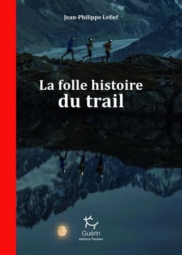 La Folle histoire du trail - Cover
