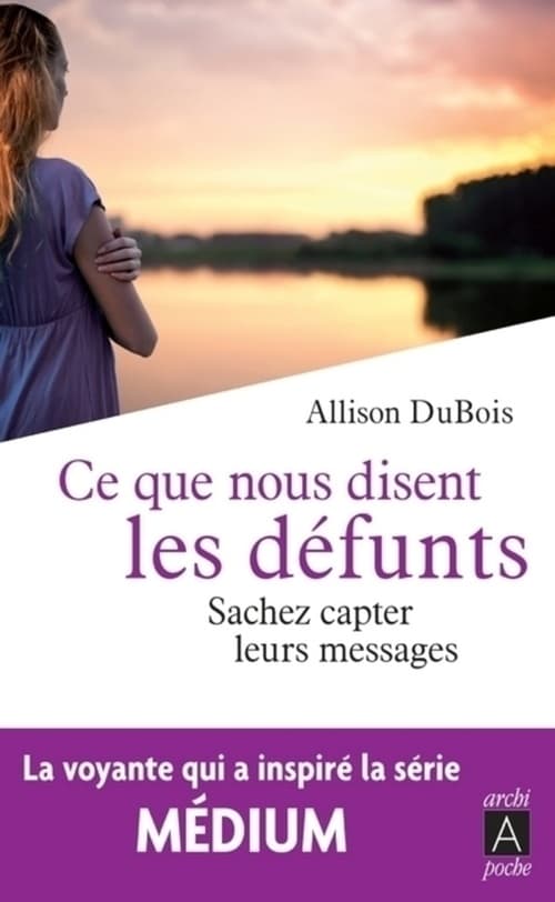 Ce que nous disent les défunts - Sachez capter leurs messages - Cover